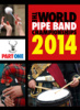 2014 World Pipe band Championships DVD (Part 1)